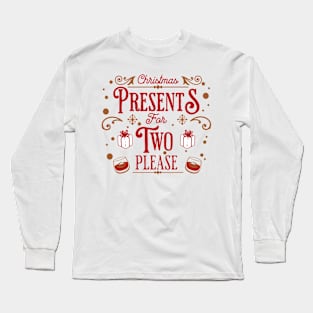 Christmas Presents For Two Pregnancy Announcement Long Sleeve T-Shirt